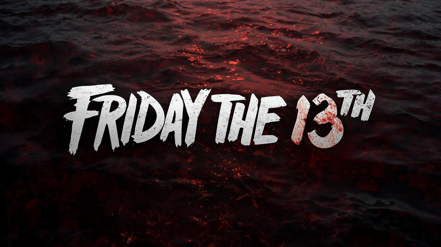 FRIDAY THE 13TH